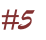 #5
